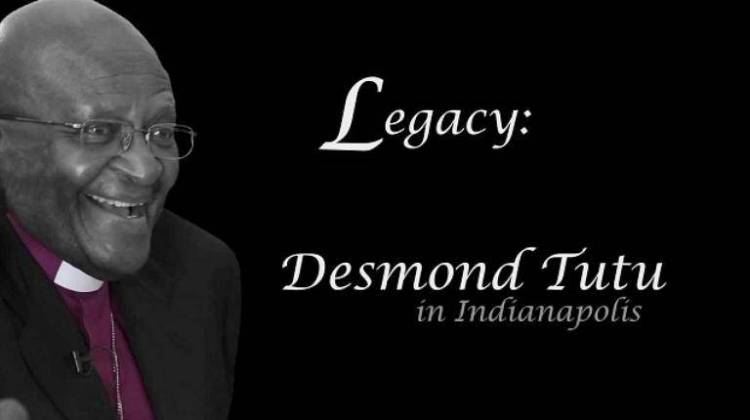 Legacy: Desmond Tutu in Indianapolis